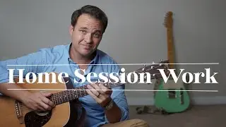 Home Recording Session Work