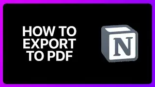 How To Export Notion To Pdf Tutorial