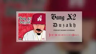 Duzakh - Gang x2 (Official Audio)