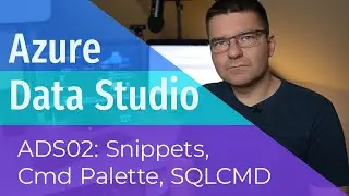 Azure Data Studio #2 | Edytor: Snippets, Command Palette, SQLCMD