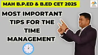 MAH B.ED CET & ELCT 2025 I MOST IMPORTANT TIPS FOR THE TIME MANAGEMENT
