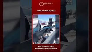 Kars'ta devrilen yolcu otob&uuml;s&uuml;ndeki 17 kişi yaralandı