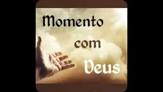 Momento com Deus  No. 29 - Fake News - Revo. Edson Duran