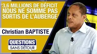 Question Sans D&eacute;tour avec Christian BAPTISTE