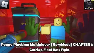 Poppy Playtime Multiplayer [StoryMode] CHAPTER 3 : Quick Play and CatNap Final Boss Fight (END)