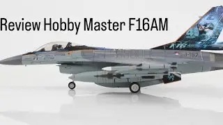 Hobby Master Lockheed F16 Dutch Airforce HA38054 Review