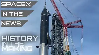 Starship & Super Heavy Booster Stacked - Setting World Record!