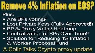 🔵 EOS Upgrade Proposals & Polls &ndash;Lost Keys, REX, WPF, BP Voting, Should We Remove 4% Inflation?