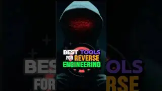 Best Tools For Reverse Engineering 🎭