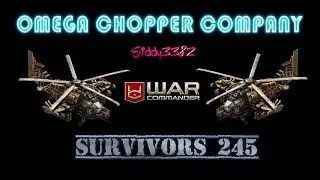 War Commander - Omega Chopper Company: Survivors (245)