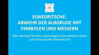 Elwedritsche: Abwehr der Albdrude mit Symbolen und Messern