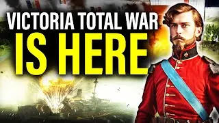 FALL OF THE DRAGON EMPIRE: Victoria Total War Is FINALLY Here!