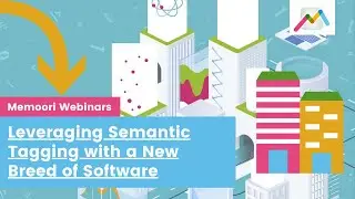 Leveraging Semantic Tagging with a New Breed of Software