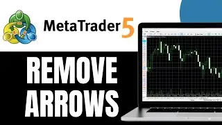 How To Remove Arrows On MT5 PC - Step By Step