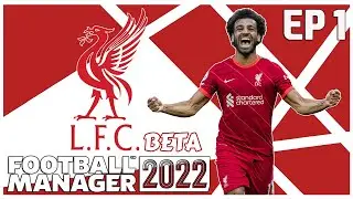 STARS FOR THE FUTURE & FIRST GAME OF THE SEASON LIVERPOOL - FM22 BETA - Football Manager 2022
