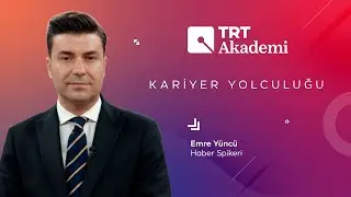 Haber Spikeri Emre Yüncü, Kariyer Yolculuğu’nda! 🚀