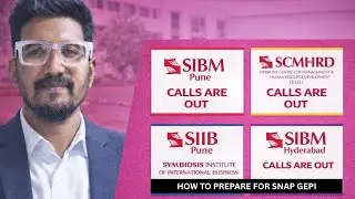 SIBM PUNE CALLS ARE OUT!SCMHRD & SIBM HYDERABAD CALLS OUT |GEPI PREP | HOW TO PREPARE FOR GEPI?