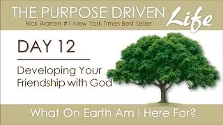 Purpose Driven Life | Day 12