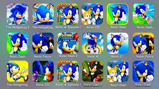 Sonic Dash, Sonic Forces, Sonic 4 Episode 2, Sonic Boom, Sonic 2, Sonic 1, Sonic CD, Sonic Prime…