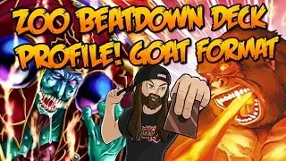 ZOO BEATDOWN DECK PROFILE! GOAT FORMAT