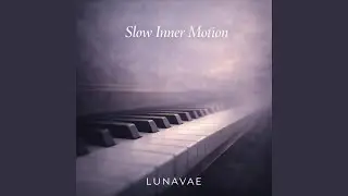 Slow Inner Motion