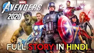 Marvel's AVENGERS 2020 || FULL STORY Explained In Hindi