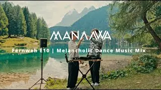 Melancholic Dance Music Mix (CamelPhat, Rivo, John Summit) | Fernweh E10