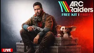 🔴ARC Raiders - FREE KIT FRIDAY - LOW RISK HIGH REWARD RUNS