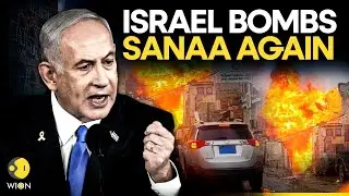 Yemen Under Attack LIVE: Israel BOMBS Sanaa After Houthi Drone Strike On Eilat | War Escalates