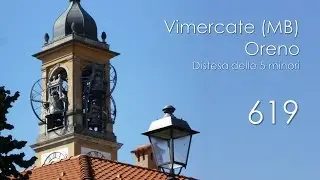 Le campane di Vimercate (MB) - fraz. Oreno - Chiesa di S. Michele - Distesa delle 5 minori