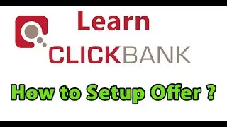 Learn Click Bank & Earn money Online FULL TUTORIAL 💲 How to Setup you Offer 3💯