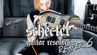 A Schecter Review... But With a Little Less Chugging (Schecter Reaper 6 Demo/ Review)