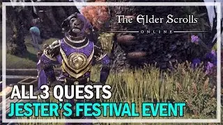 ALL 3 Faction Jesters Festival Event Quests - 100% EXP Bonus ESO