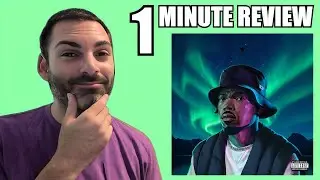 Chance the Rapper's Star Line ALBUM REVIEW in 1 MINUTE!