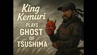 Ghost Of Tsushima Directors Cut Playthrough Part 21 &mdash; King Kemuri | Samurai vs Ghost | The End
