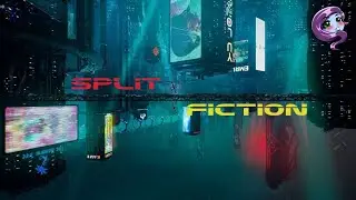 ♛★Split Fiction First Playthrough feat Memm PT 1★♛