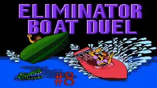 Прохождение Eliminator Boat Duel [Катастрофа Дон] (Финал)