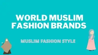 Muslim fashion brands | Top Muslims Brands Name #top10