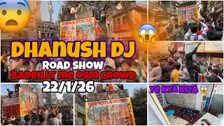 Dhanush dj road show Bareilly 😱😱(@BareillykaLadka78 )#vairal #dj #djremix #trending #bareilly #vlog