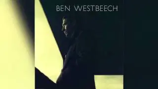 Ben Westbeech - Summer`s Loss