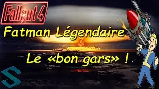 Fallout 4 : Obtenir Fatman Légendaire + Lancer 12 Mini-Nuke en même temps !