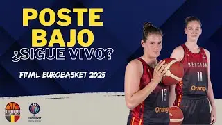 &iquest;Sigue vivo el juego en el poste bajo? | Final EuroBasket 2025