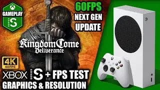 Kingdom Come Deliverance: 60FPS/Next Gen Update - Xbox Series S Gameplay + FPS Test