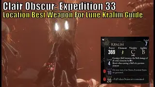 Clair Obscur: Expedition 33,Location Best Weapon For Lune Kralim Guide