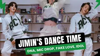 JIMIN'S DANCE TIME 지미니의댄스타임 DNA, MIC DROP, FAKE LOVE, IDOL ❤️&zwj;🔥