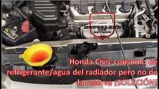 Honda Civic consumo de refrigerante/agua del radiador pero no de la reserva ¡SOLUCIÓN!