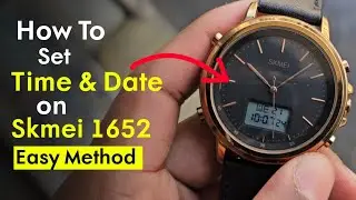 How to Set Time on Skmei 1652| Skmei 1652 Time & Date Setting: Step by Step