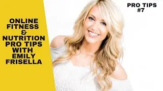 Online Fitness and Nutrition Pro Tips with Emily Frisella | Dynamic Lifestyle Podcast #7 💪