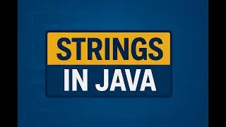 Strings in Java | String Methods, Memory & Examples Explained in Hindi