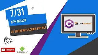 Dev Express C# Course with Project | Devexpress C# Programming full course | Part 7/31